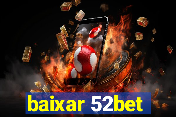 baixar 52bet